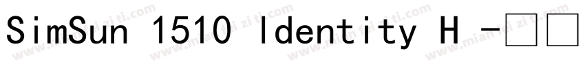 SimSun 1510 ldentity H 字体转换